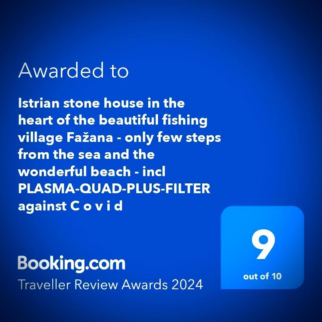 Istrian Stone House In The Heart Of The Beautiful Fishing Village Fazana - Only Few Steps From The Sea And The Wonderful Beach - Incl Plasma-Quad-Plus-Filter Against C O V I D Exteriér fotografie